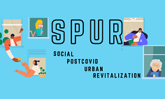 SPUR – Social Postcovid Urban Revitalization
