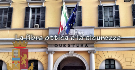 La fibra ottica e la sicurezza