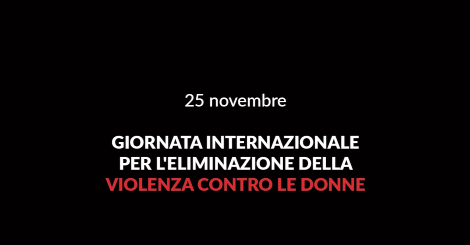 25 novembre 2022: giornata internazionale per l'eliminazione della violenza contro le donne