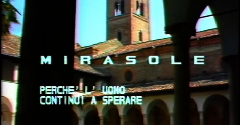 Mirasole: perchè l'uomo continui a sperare.