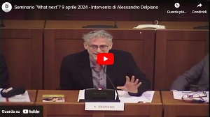 Seminario "What next"? 9 aprile 2024 - Intervento di Alessandro Delpiano